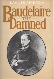Baudelaire the Damned (F W J Hemmings)