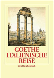 Italienische Reise (Johann Wolfgang Von Goethe)