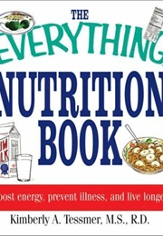 Everything Nutrition Book (Kimberly Tessmer)