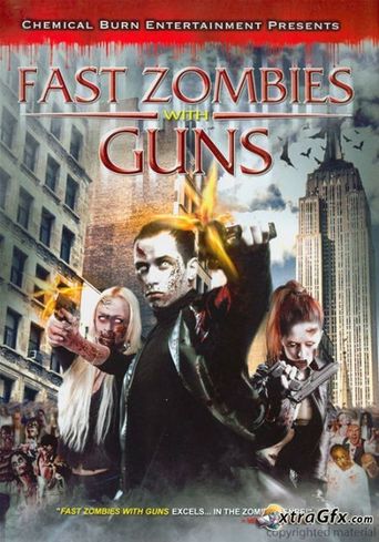 Fast Zombies With Guns (2009)