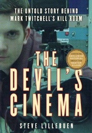 The Devil&#39;s Cinema (Steve Lillebuen)