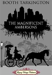 The Magnificent Ambersons (Booth Tarkington)