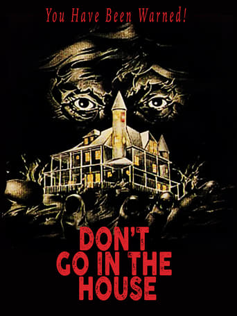 Don&#39;t Go in the House (1980)