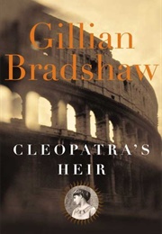 Cleopatra&#39;s Heir (Gillian Bradshaw)