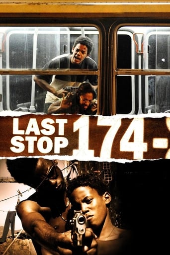 Last Stop 174 (2008)