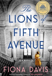 The Lions of Fifth Avenue (Fiona Davis)