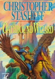 The Oathbound Wizard (Christopher Stasheff)