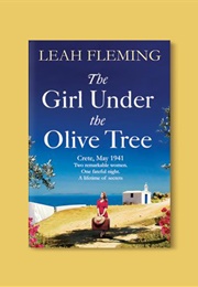 The Girl Under the Olive Tree (Leah Fleming)