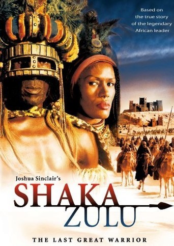 Shaka Zulu: The Last Great Warrior (2005)