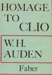 Homage to Clio (W. H. Auden)