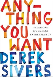 Anything You Want (Derek Sivers)