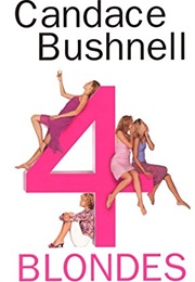 4 Blondes (Candace Bushnell)