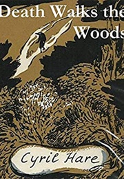 Death Walks the Woods (Cyril Hare)
