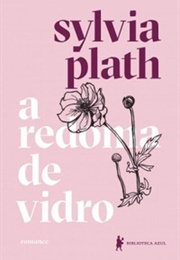 A Redoma De Vidro (Sylvia Plath)