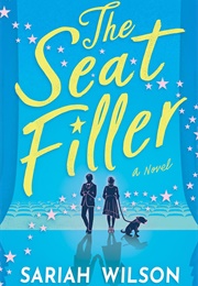 The Seat Filler (Sariah Wilson)