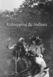 Kidnapping by Indians (1899)