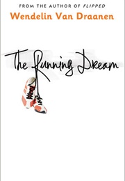 The Running Dream (Wendelin Van Draanen)