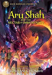 Aru Shah and the Nectar of Immortality (Roshani Chokshi)