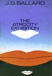 The Atrocity Exhibition (J.G. Ballard)