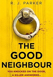 The Good Neighbour (Richard Jay Parker)
