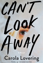 Can&#39;t Look Away (Carola Lovering)