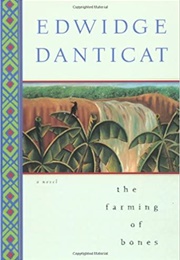 The Farming of Bones (Edwidge Danticat)