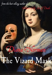The Vizard Mask (Diana Norman)