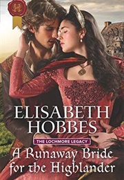 A Runaway Bride for the Highlander (Elisabeth Hobbes)