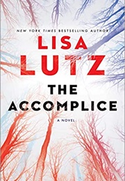 The Accomplice (Lisa Lutz)