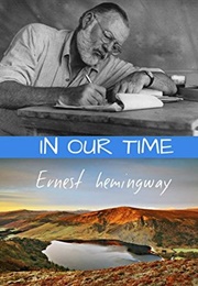 In Our Time (Ernest Hemingway)