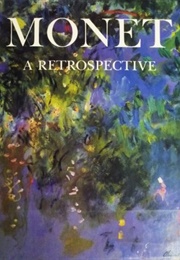Monet: A Retrospective (Charles F. Stuckey, Ed.)