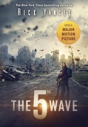 The 5th Wave (Rick Yancey)