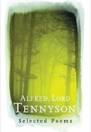 Alfred, Lord Tennyson Selected Poems (Alfred, Lord Tennyson)