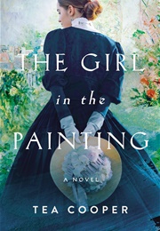 The Girl in the Painting (Tea Cooper)
