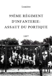 99Ème Régiment D&#39;infanterie: Assaut Du Portique (1897)