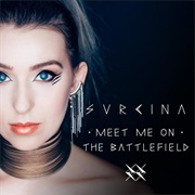 Meet Me on the Battlefield - SVRCINA