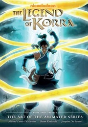 The Legend of Korra: Art of the Animated Series Book Two: Spirits (Bryan Konietzko)