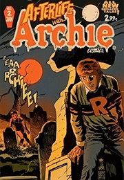 Afterlife With Archie (Roberto Aguirre-Sacasa)