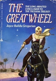 The Great Wheel (Joyce Ballou Gregorian)