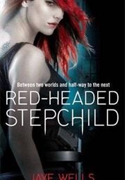 Red-Headed Stepchild (Jaye Wells)