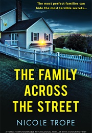 The Family Across the Street (Nicole Trope)