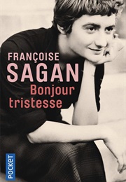 Bonjour Tristesse (Françoise Sagan)