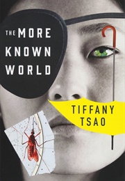 The More Known World (Tiffany Tsao)