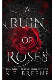 A Ruin of Roses (K.F. Breene)