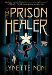 The Prison Healer (Lynette Noni)