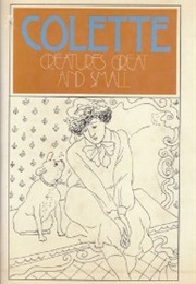 Creatures Great and Small (Colette)
