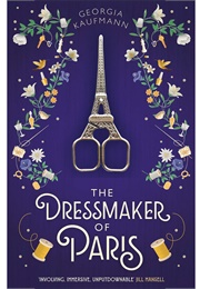 The Dressmaker of Paris (Georgia Kauffman)
