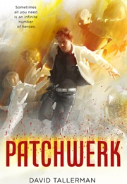 Patchwerk (David Tallerman)