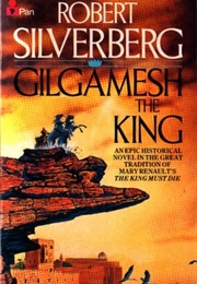 Gilgamesh the King (Robert Silverberg)