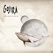 From Mars to Sirius (Gojira, 2005)